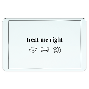 Treat Me Right Placemat