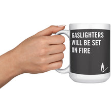 Gaslighters Beware Mug