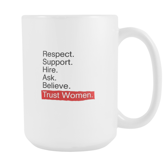 Trust Women Mug