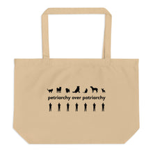 Petriarchy Over Patriarchy large organic tote bag