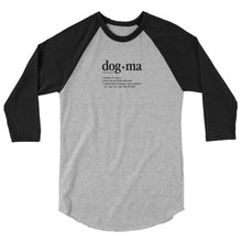 Dogma 3/4 sleeve raglan shirt