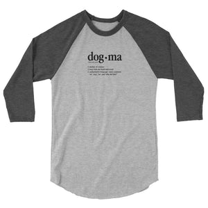 Dogma 3/4 sleeve raglan shirt